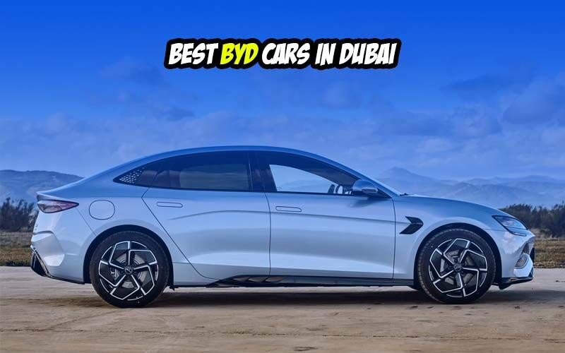 Top 10 Best BYD Cars in Dubai!